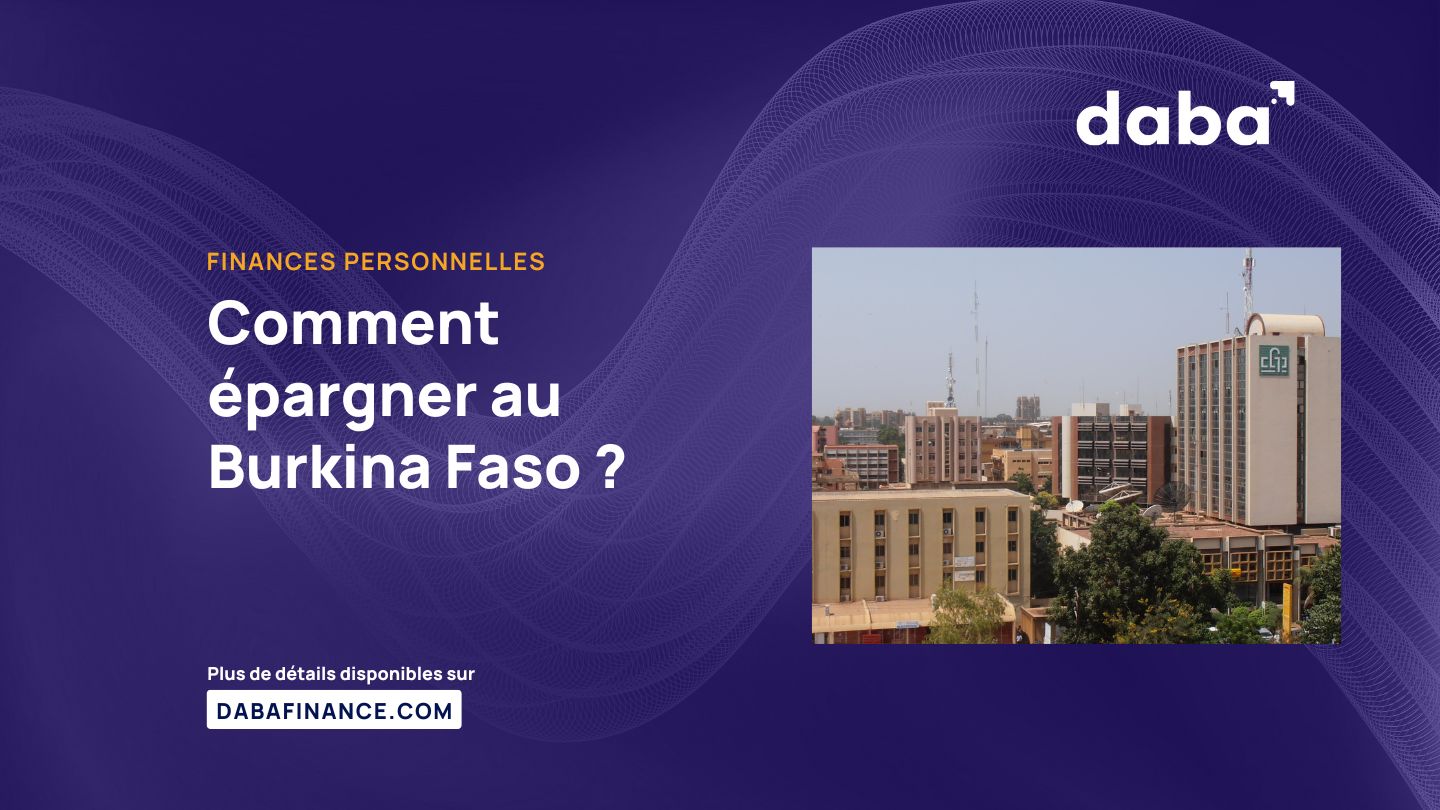 Comment épargner au Burkina Faso ?