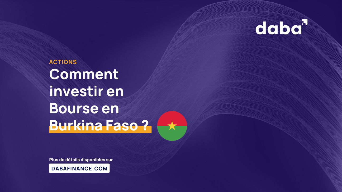 Comment investir en Bourse en Burkina Faso ?