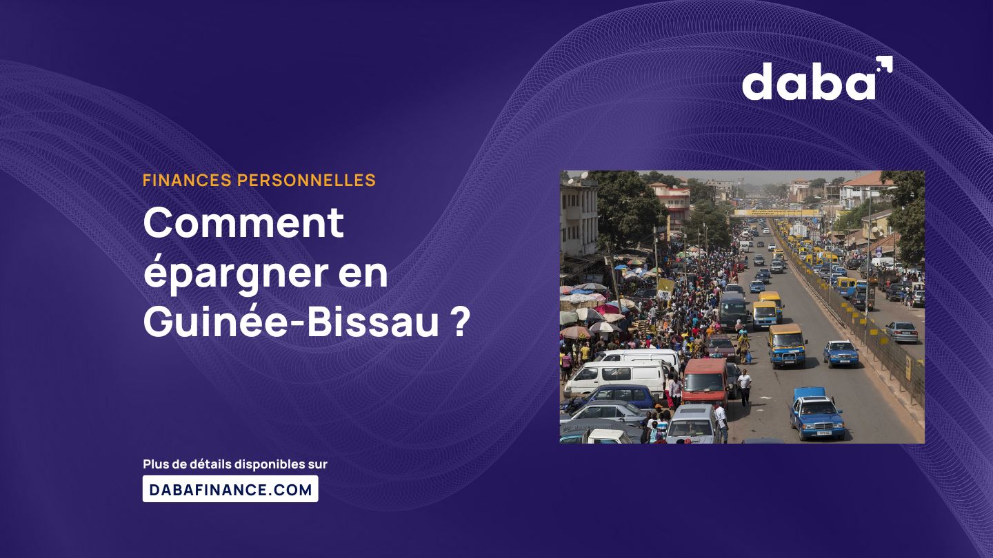 Comment épargner en Guinée-Bissau ?