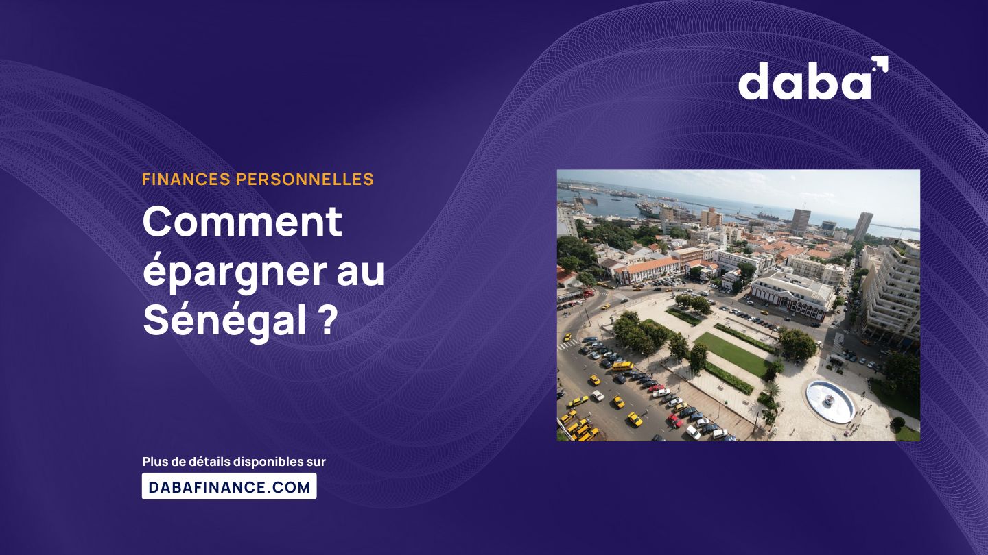 Comment épargner au Sénégal ?
