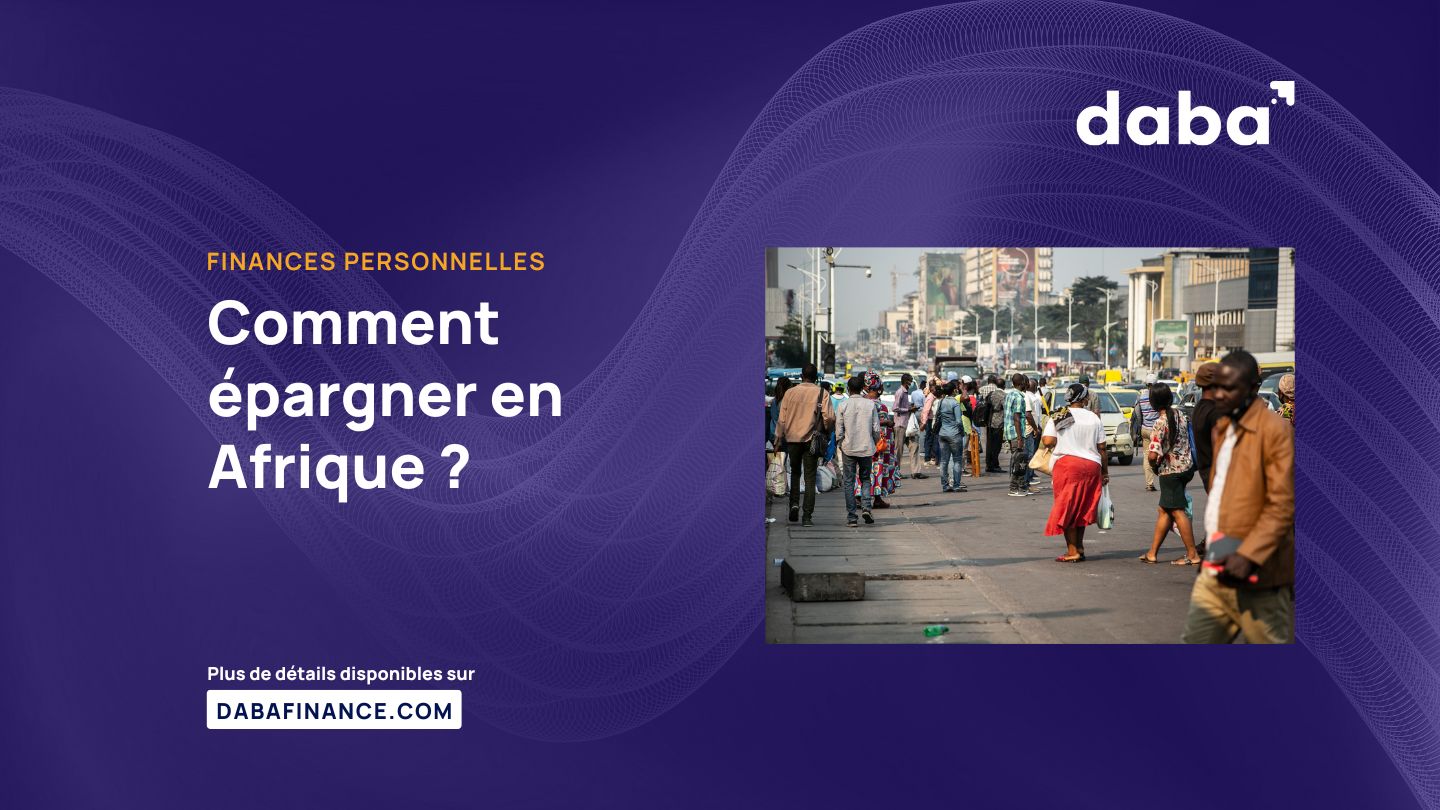 Comment épargner en Afrique ?