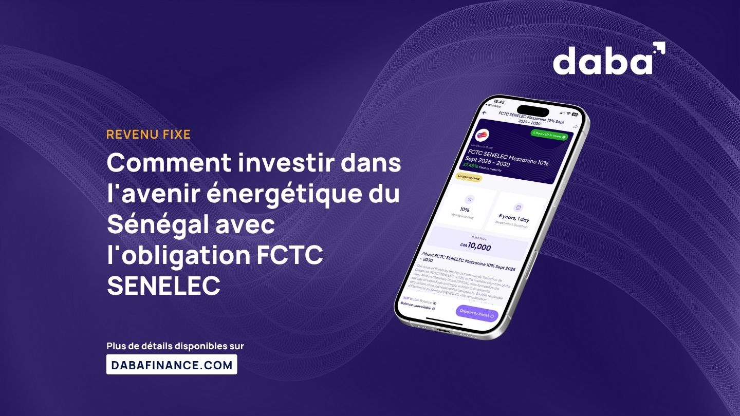 Comment investir dans l'avenir énergétique du Sénégal avec l'obligation FCTC SENELEC