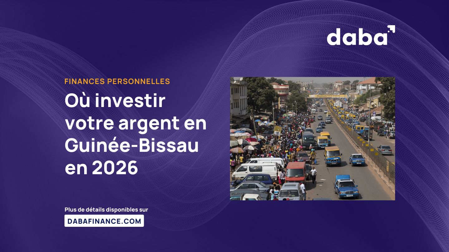 Où investir votre argent en Guinée-Bissau en 2026