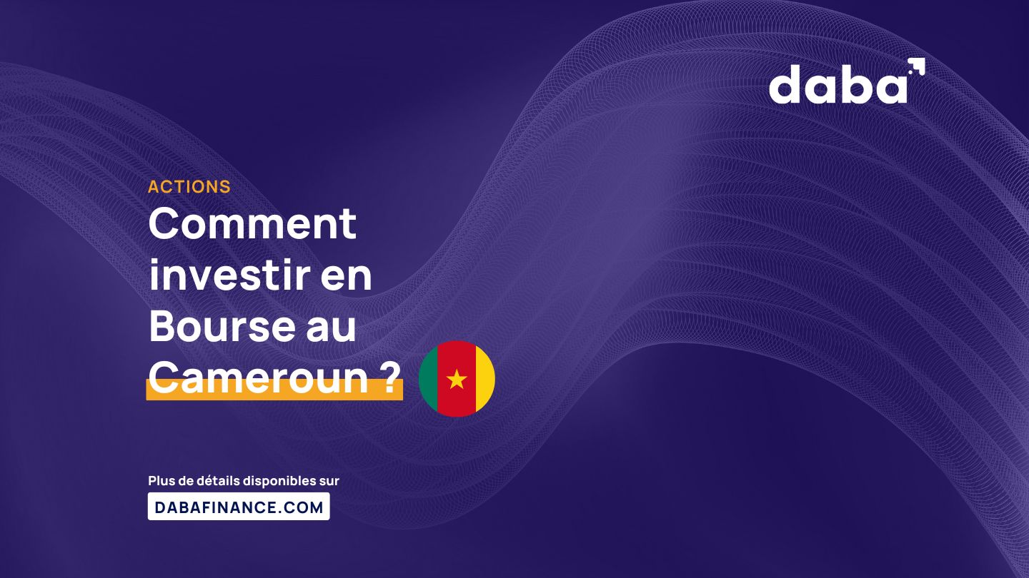 Comment investir en Bourse au Cameroun ?