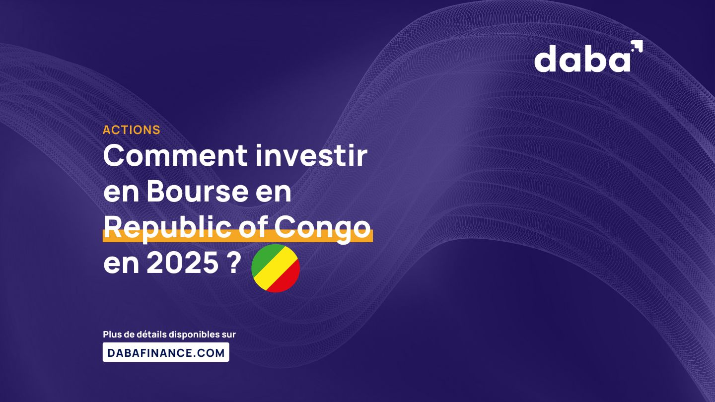 Comment investir en Bourse en Republic of Congo en 2025 ?