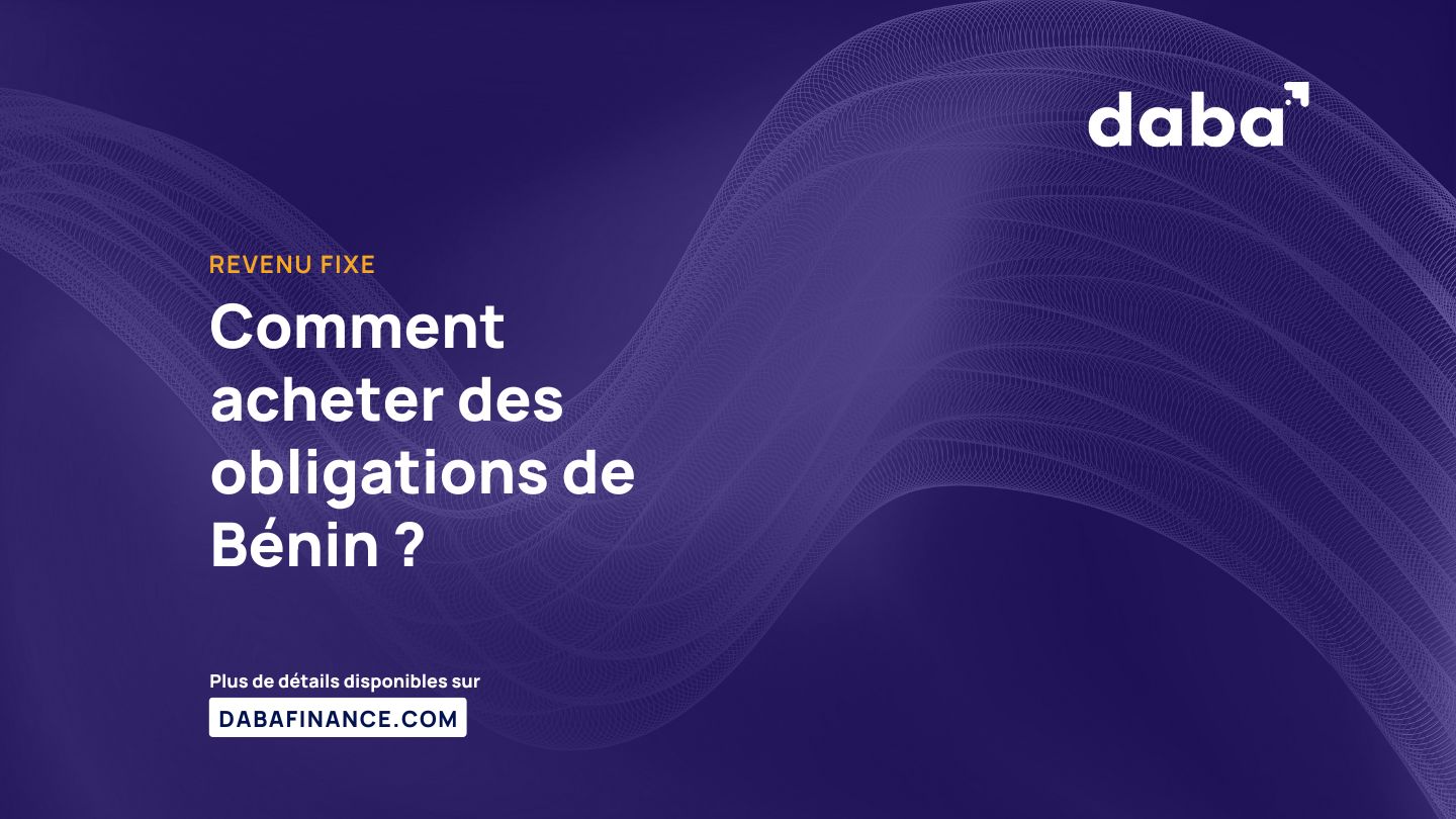 Comment acheter des obligations de Bénin ?