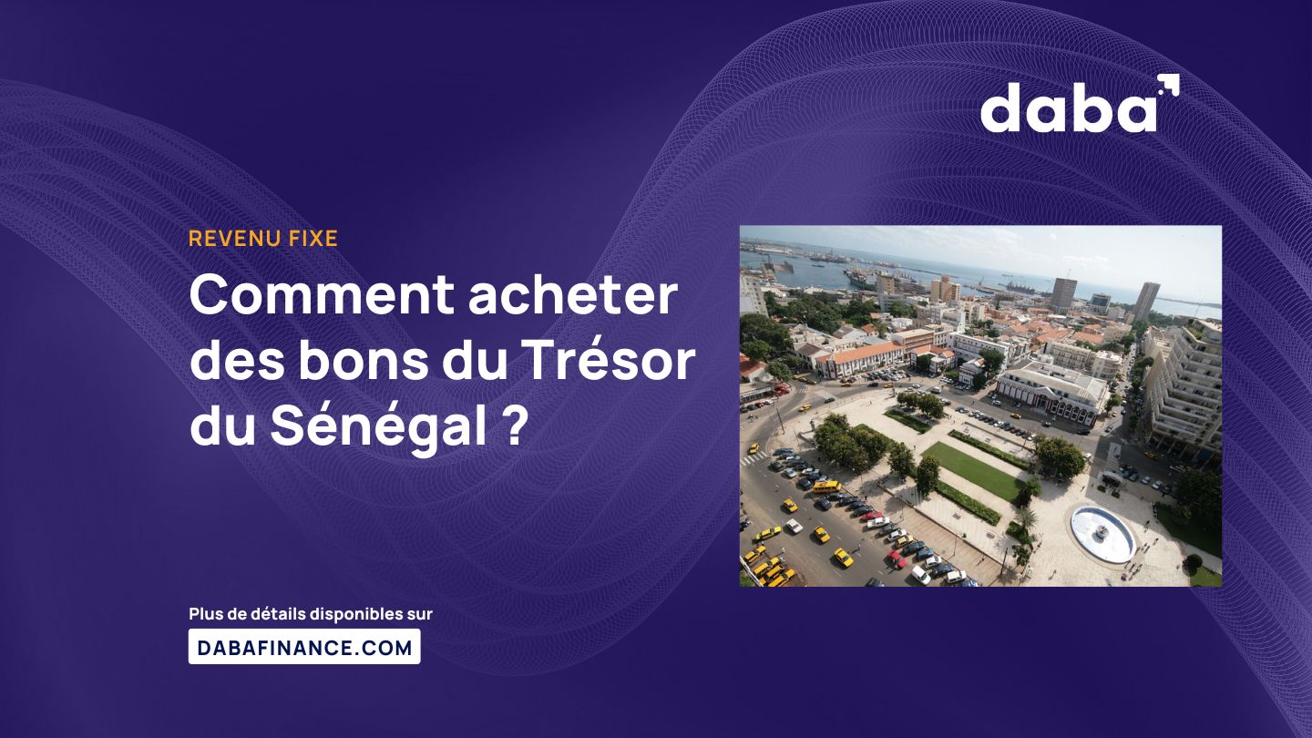 Comment acheter des bons du Trésor du Sénégal ?