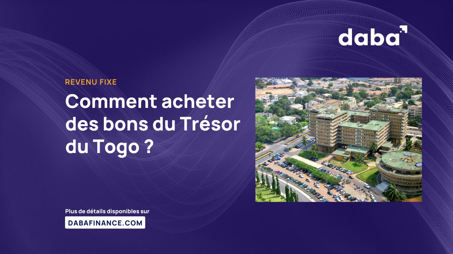 Comment acheter des bons du Trésor du Togo ?