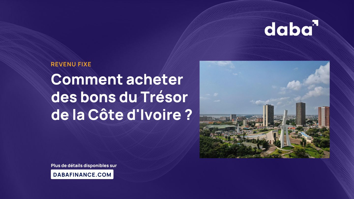 Comment acheter des bons du Trésor de la Côte d’Ivoire ?