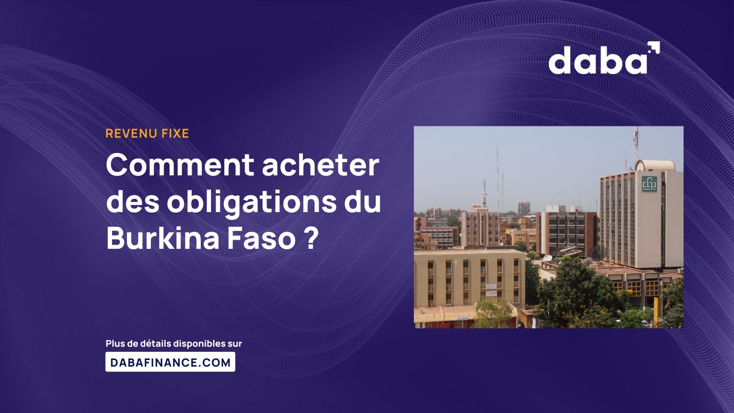 Comment acheter des obligations du Burkina Faso ?